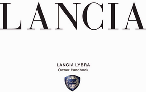 Lancia Lybra. Руководство пользователя по эксплуатации автомобиля.