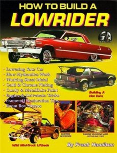 How To Build A Lowrider. Постройка уникальных автомобилей.